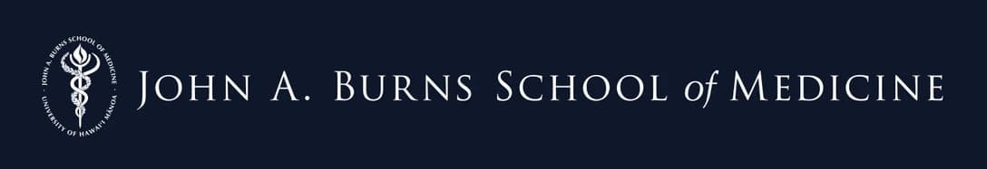 University of Hawaiʻi John A. Burns School of Medicine